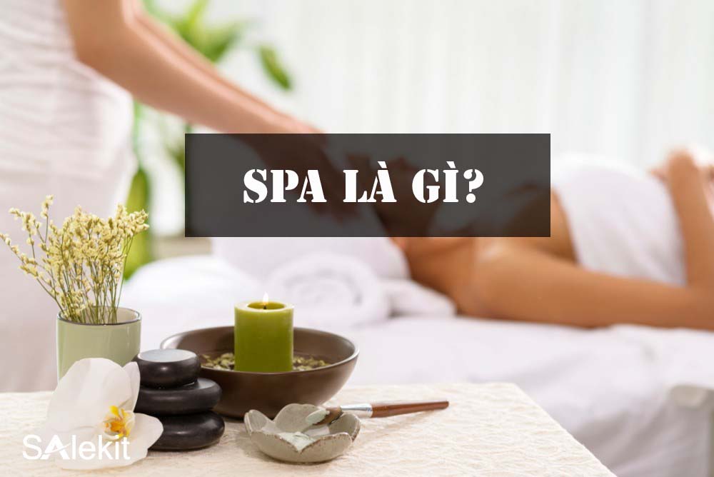 Spa là gì Spa là gì