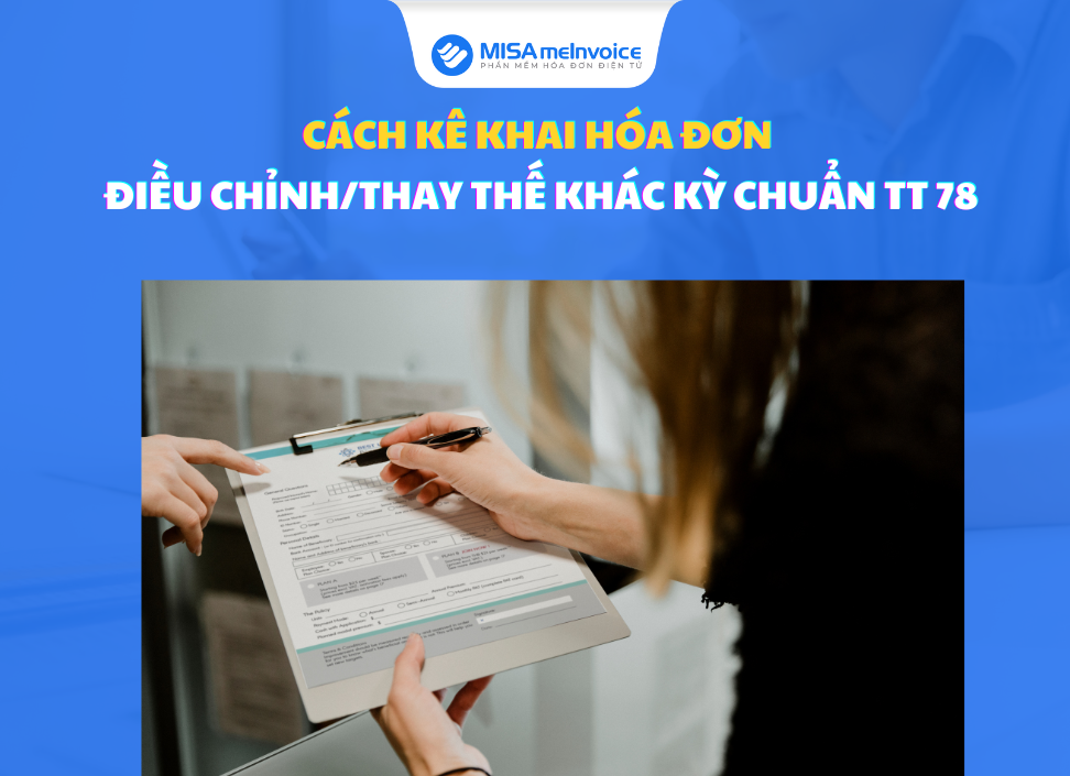 Cách kê khai hóa đối chọi điều chỉnhthay thế khác kỳ chuẨn tt Cách kê khai hóa 1-1 điều chỉnhthay ráng khác kỳ chuẨn tt